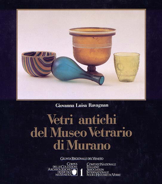 1. Vetri antichi del Museo Vetrario di Murano. Collezioni dello Stato